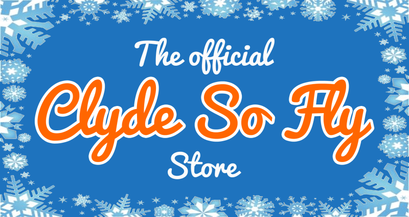 The Official Clyde So Fly Store